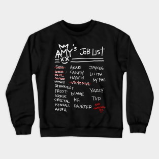 BAD AMY ''JOB LIST'' Crewneck Sweatshirt